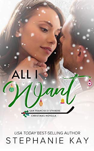 Book Cover All I Want (San Francisco Strikers Book 5)