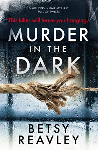 Book Cover Murder In The Dark: a gripping crime mystery full of twists