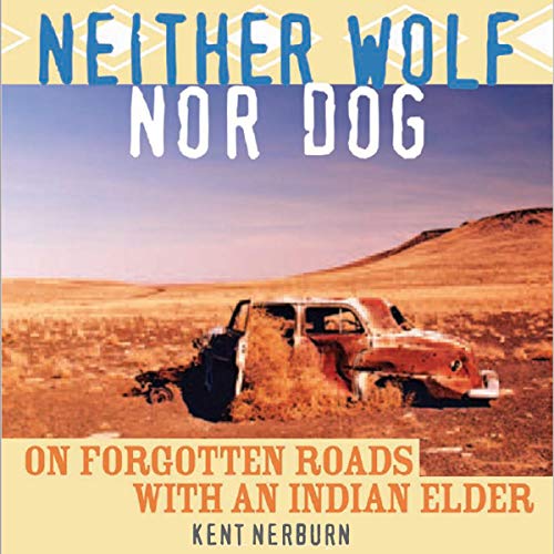 Book Cover Neither Wolf nor Dog: On Forgotten Roads with an Indian Elder