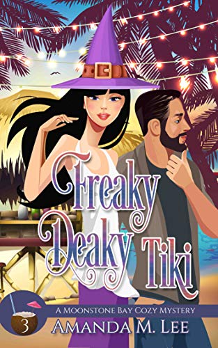 Book Cover Freaky Deaky Tiki (A Moonstone Bay Cozy Mystery Book 3)