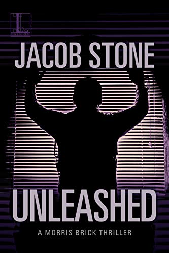 Book Cover Unleashed (A Morris Brick Thriller Book 5)