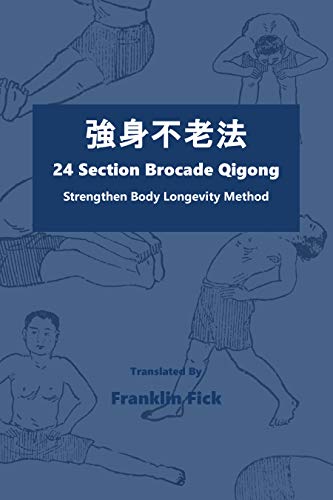 Book Cover 24 Section Brocade Qigong: Strengthen Body Longevity Method