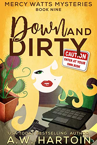 Book Cover Down and Dirty (Mercy Watts Mysteries Book 9)