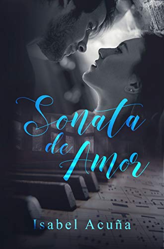 Book Cover Sonata de Amor: (Novela romÃ¡ntica contemporÃ¡nea) (Spanish Edition)