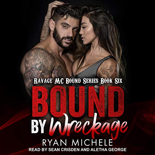 Book Cover Bound by Wreckage: Ravage MC Bound Series, Book 6