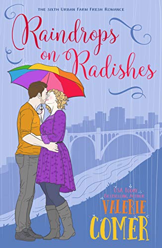 Book Cover Raindrops on Radishes: A Christian Romance (Urban Farm Fresh Romance Book 6)