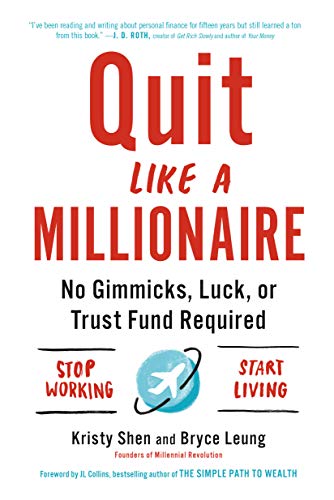 Book Cover Quit Like a Millionaire: No Gimmicks, Luck, or Trust Fund Required