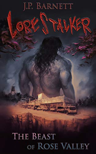 Book Cover The Beast of Rose Valley: A Creature Feature Horror Suspense (Lorestalker Book 1)