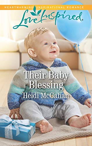 Book Cover Their Baby Blessing: A Fresh-Start Family Romance (Love Inspired)