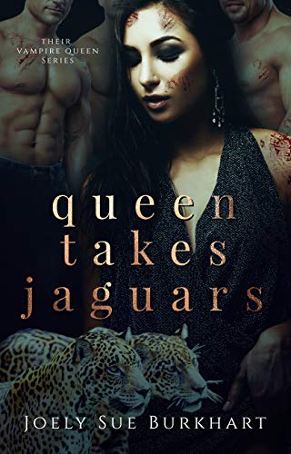 Book Cover Queen Takes Jaguars: Mayte Zaniyah (Their Vampire Queen Book 7)