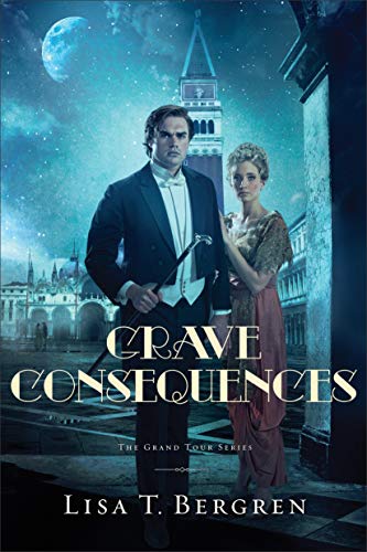 Book Cover Grave Consequences (The Grand Tour Series Book #2)