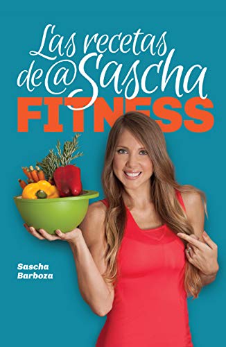 Book Cover Las Recetas de @Sascha Fitness (Spanish Edition)
