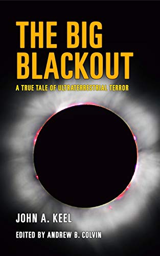 Book Cover The Big Blackout: A True Tale of Ultraterrestrial Terror