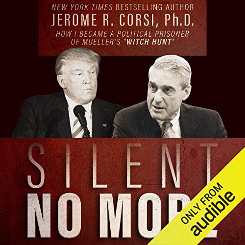 Book Cover Silent No More: How I Became a Political Prisoner of Mueller's 