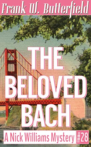 Book Cover The Beloved Bach (A Nick Williams Mystery Book 28)