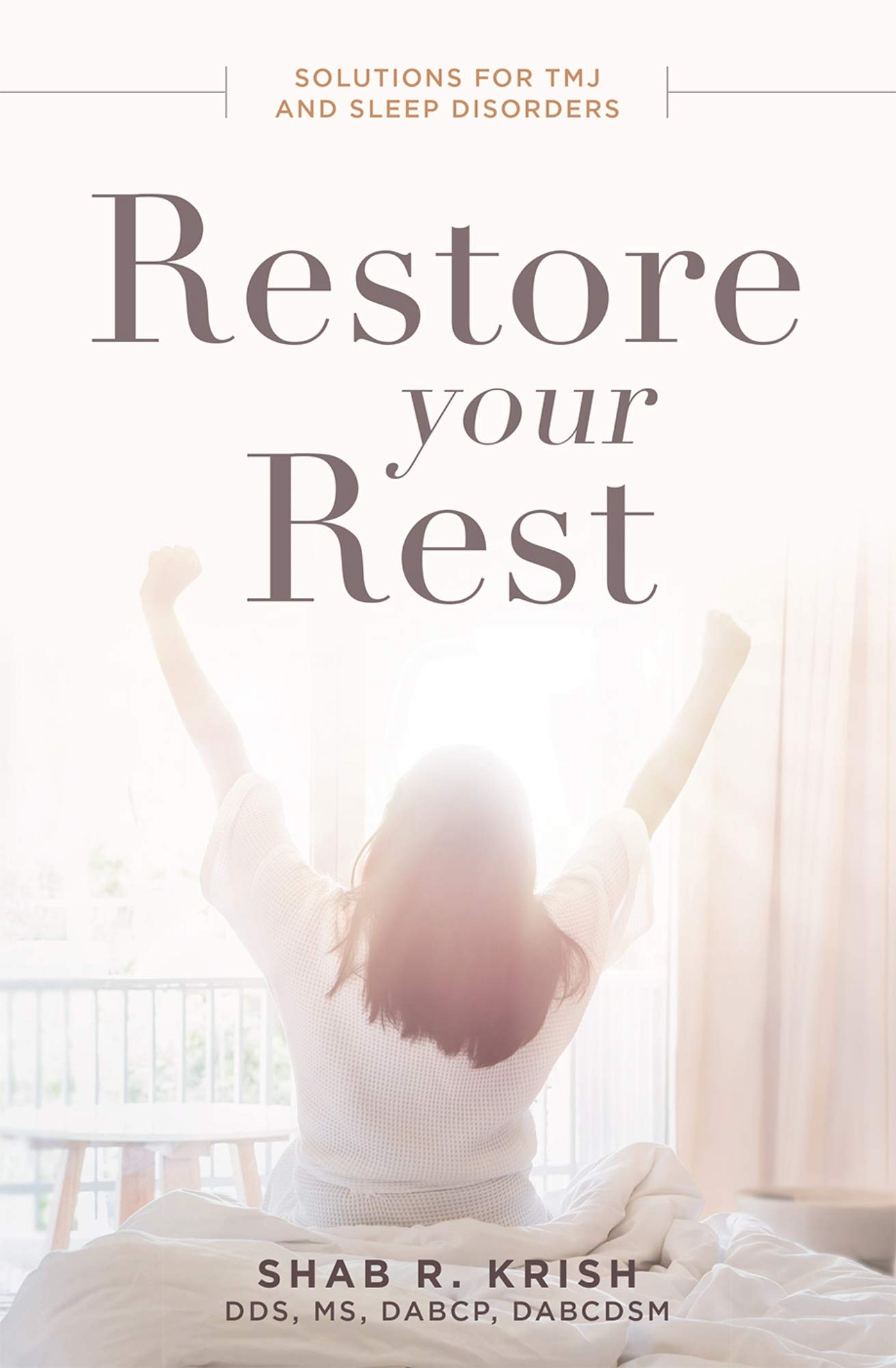 Book Cover Restore Your Rest: Solutions for TMJ and Sleep Disorders