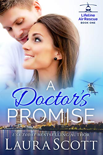 Book Cover A Doctor's Promise (Lifeline Air Rescue Book 1)