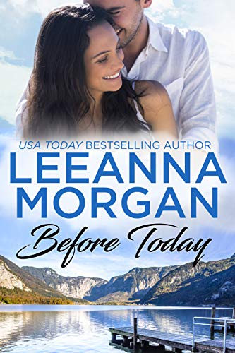 Book Cover Before Today: A Sweet Small Town Romance (Sapphire Bay Book 4)