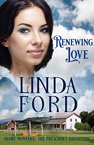 Book Cover Renewing Love: The Preacher's Daughters (Glory, Montana Book 3)