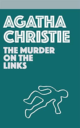 Book Cover The Murder on the Links (Hercule Poirot Book 2)
