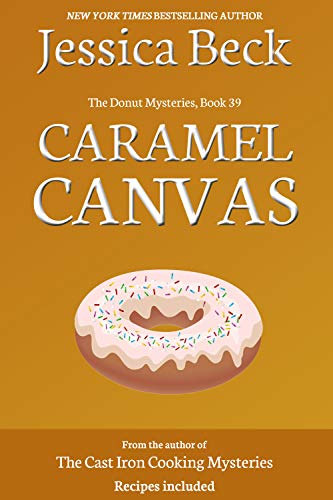 Book Cover Caramel Canvas (The Donut Mysteries Book 39)