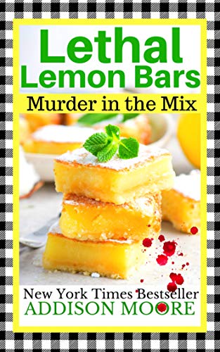 Book Cover Lethal Lemon Bars (MURDER IN THE MIX Book 9)