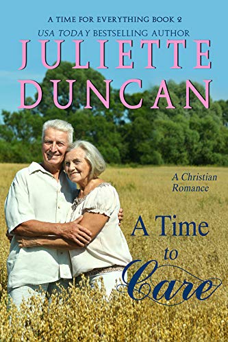Book Cover A Time to Care: A Christian Romance (A Time for Everything Book 2)