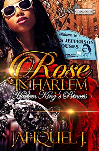 Book Cover Rose In Harlem: Harlem King's Princess