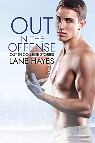 Book Cover Out in the Offense (Out in College Book 3)