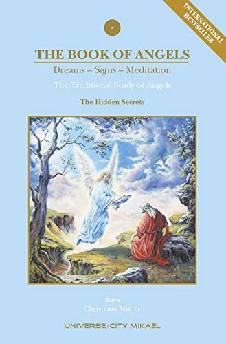 Book Cover The Book of Angels: Dreams, Signs, Meditation - The Hidden Secrets