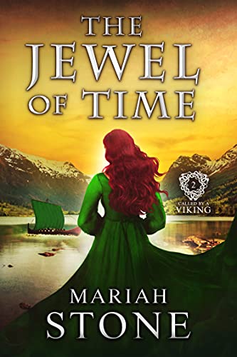 Book Cover The Jewel of Time: a Time Travel romance: Called by a Viking Series Book 2