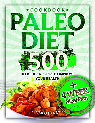 Book Cover Paleo Diet Cookbook: 500 Delicious Recipes to Improve Your Health