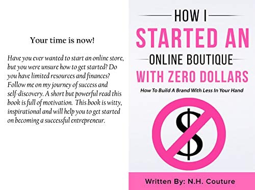 Book Cover How I Started An Online Boutique With Zero Dollars: How To Build A Brand With Less In Your Hand