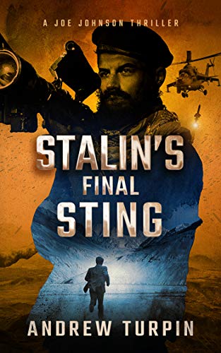 Book Cover Stalin's Final Sting: a spy thriller (A Joe Johnson Thriller, Book 4)