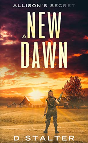 Book Cover A New Dawn: Post Apocalyptic Woman Book 3