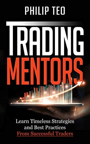 Book Cover Trading Mentors: Learn Timeless Strategies And Best Practices From Successful Traders