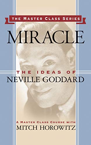Book Cover Miracle (Master Class Series): The Ideas of Neville Goddard