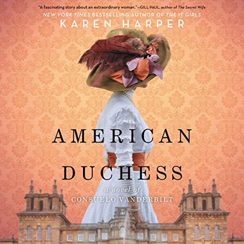 Book Cover American Duchess: A Novel of Consuelo Vanderbilt