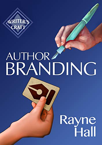 Book Cover Author Branding: Win Your Readers' Loyalty & Promote Your Books (Writer's Craft)