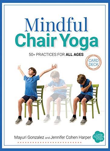 Book Cover Mindful Chair Yoga Card Deck: 50+ Practices for All Ages
