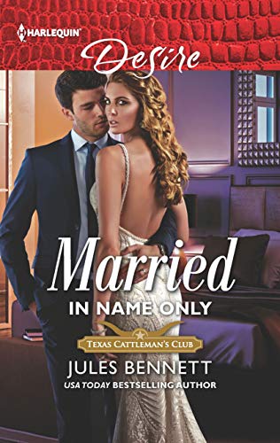 Book Cover Married in Name Only (Texas Cattleman's Club: Houston Book 5)