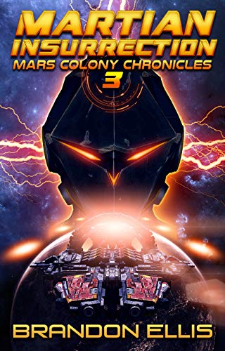 Book Cover Martian Insurrection (Mars Colony Chronicles Book 3)