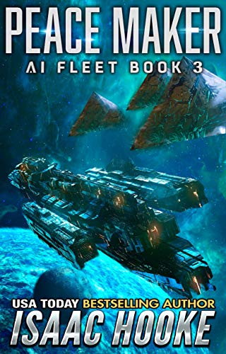 Book Cover Peace Maker: AI Fleet 3 (Mind Refurbs Book 9)