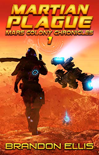 Book Cover Martian Plague (Mars Colony Chronicles Book 1)