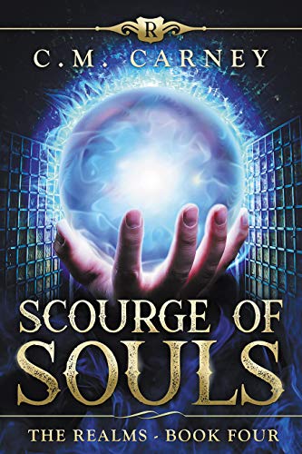 Book Cover Scourge of Souls: The Realms Book 4: (A LitRPG Adventure)