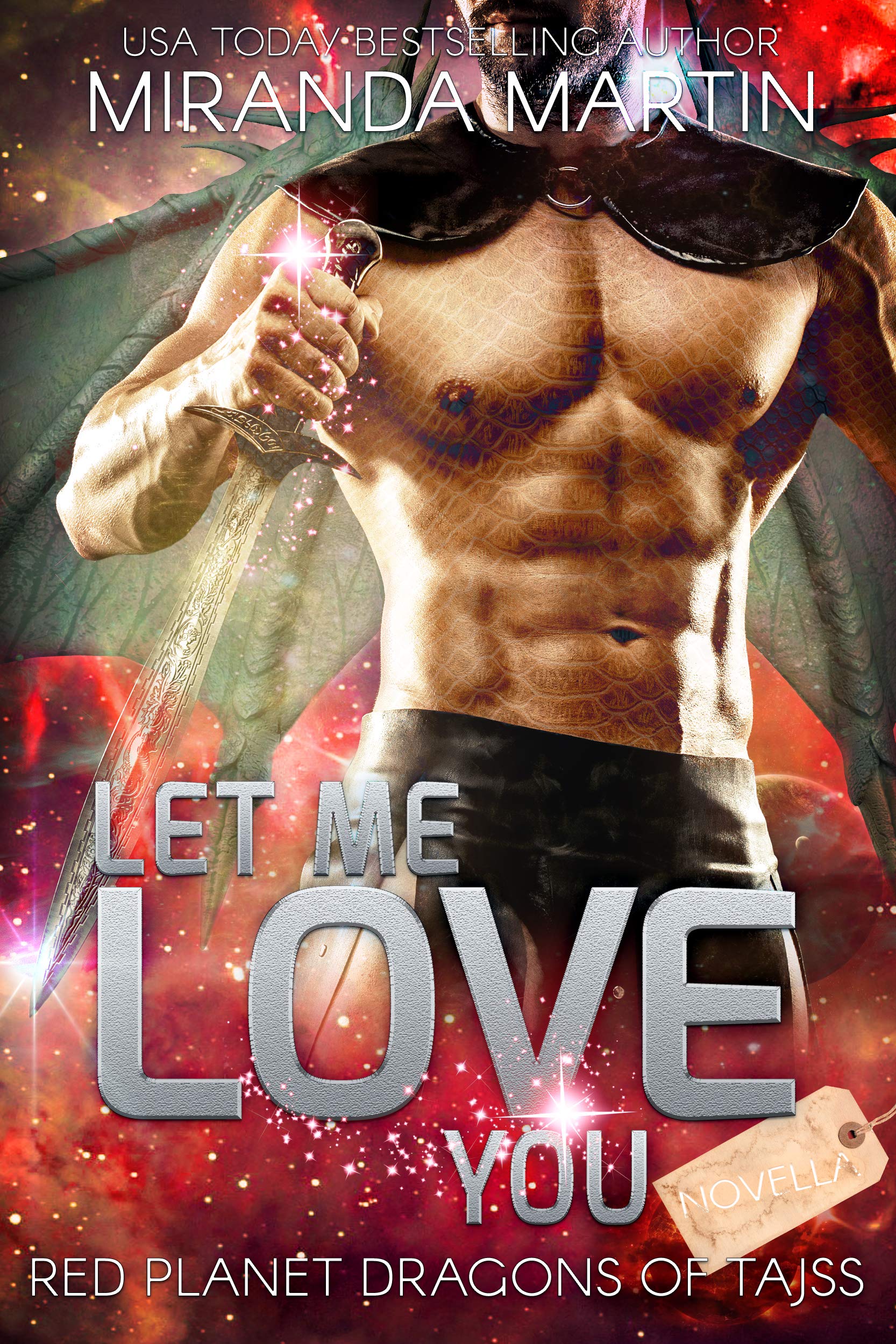Book Cover Let Me Love You: A SciFi Alien Romance (Red Planet Dragons of Tajss)
