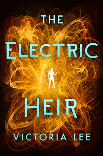 Book Cover The Electric Heir (Feverwake Book 2)