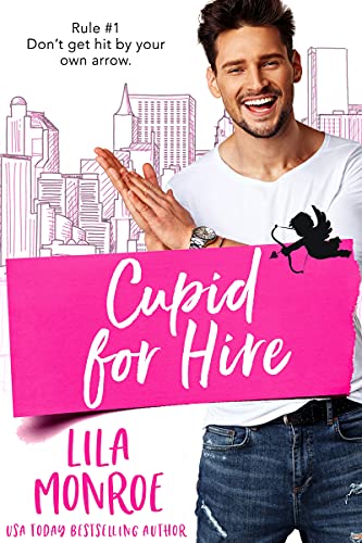 Book Cover Cupid for Hire (Cupids Book 1)