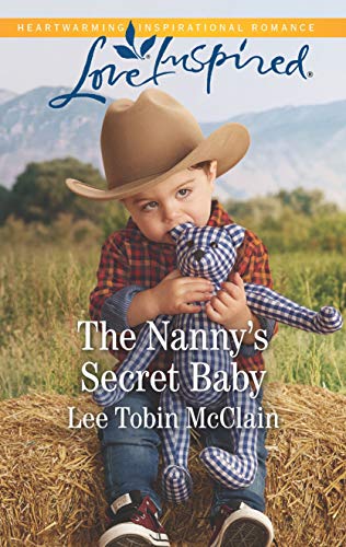 Book Cover The Nanny's Secret Baby: A Fresh-Start Family Romance (Redemption Ranch Book 4)