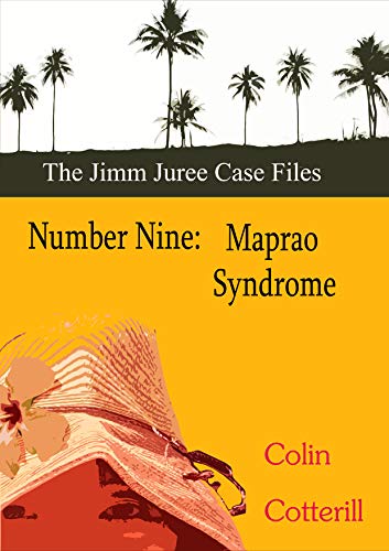 Book Cover Number Nine: Maprao Syndrome (Jimm Juree Case Files Book 9)